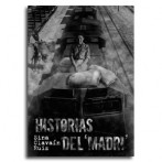 Historias del “Madri”  •  Sina Clavaín Ruiz