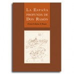 La España profunda de Don Ramón  •  Fermín Cabañas de Burgos