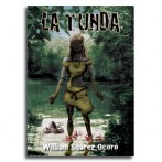 La Tunda  •  William Suárez Ocoró