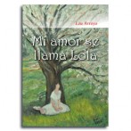 Mi amor se llama Lola  •  Lou Arroyo
