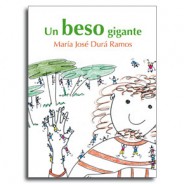 Un beso gigante  •  Mª José Durá