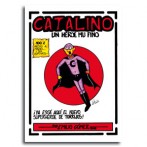 Catalino un héroe mu fino  •  Emilio Gómez