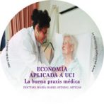 Economía aplicada a UCI, la buena praxis médica