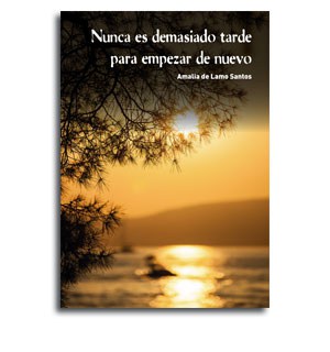 Portada libro Nunca es demasiado tarde