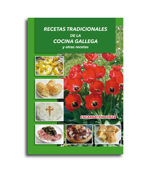 Recetas Tradicionales De La Cocina Gallega Publicar Un Libro Editorial De Libros Pasionporloslibros