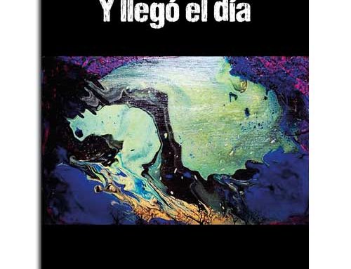 Y llegó el día