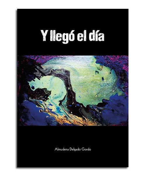 portada de la novela Y llegó el día