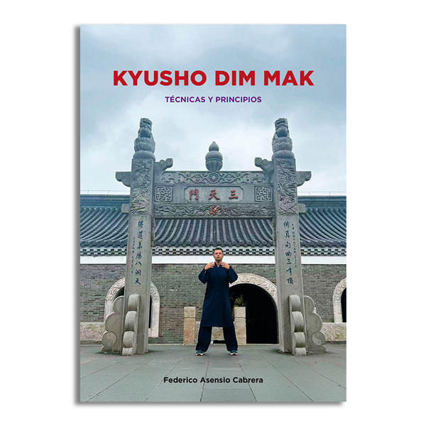 Kyusho-Dim-Mak-Tecnicas-y-Principios-Portada Portada del libro "Kyusho Dim Mak. Técnicas y principios"